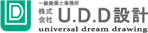 株式会社 U.D.D設計 universal dream drawing